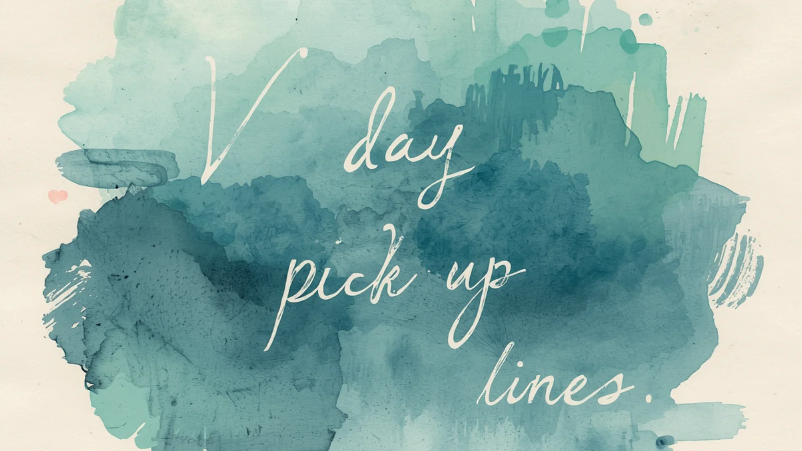 vday pick up lines