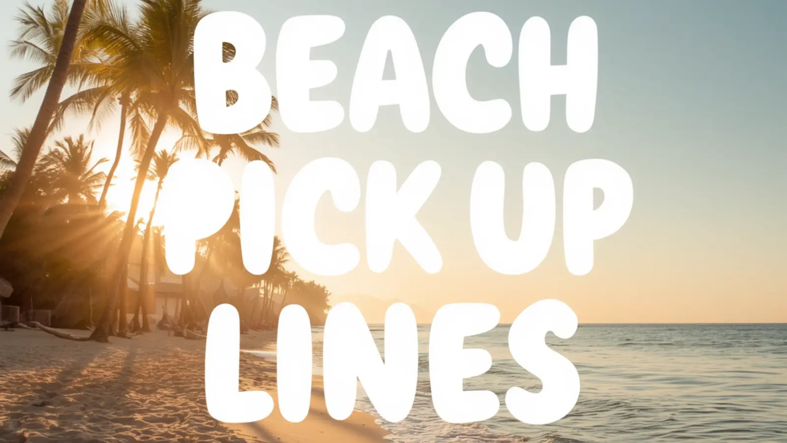 beach pick up lines